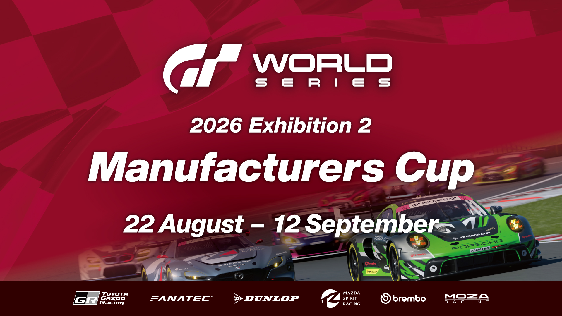 World Series 2026 - Exhibition 2 Manufacturers Cup