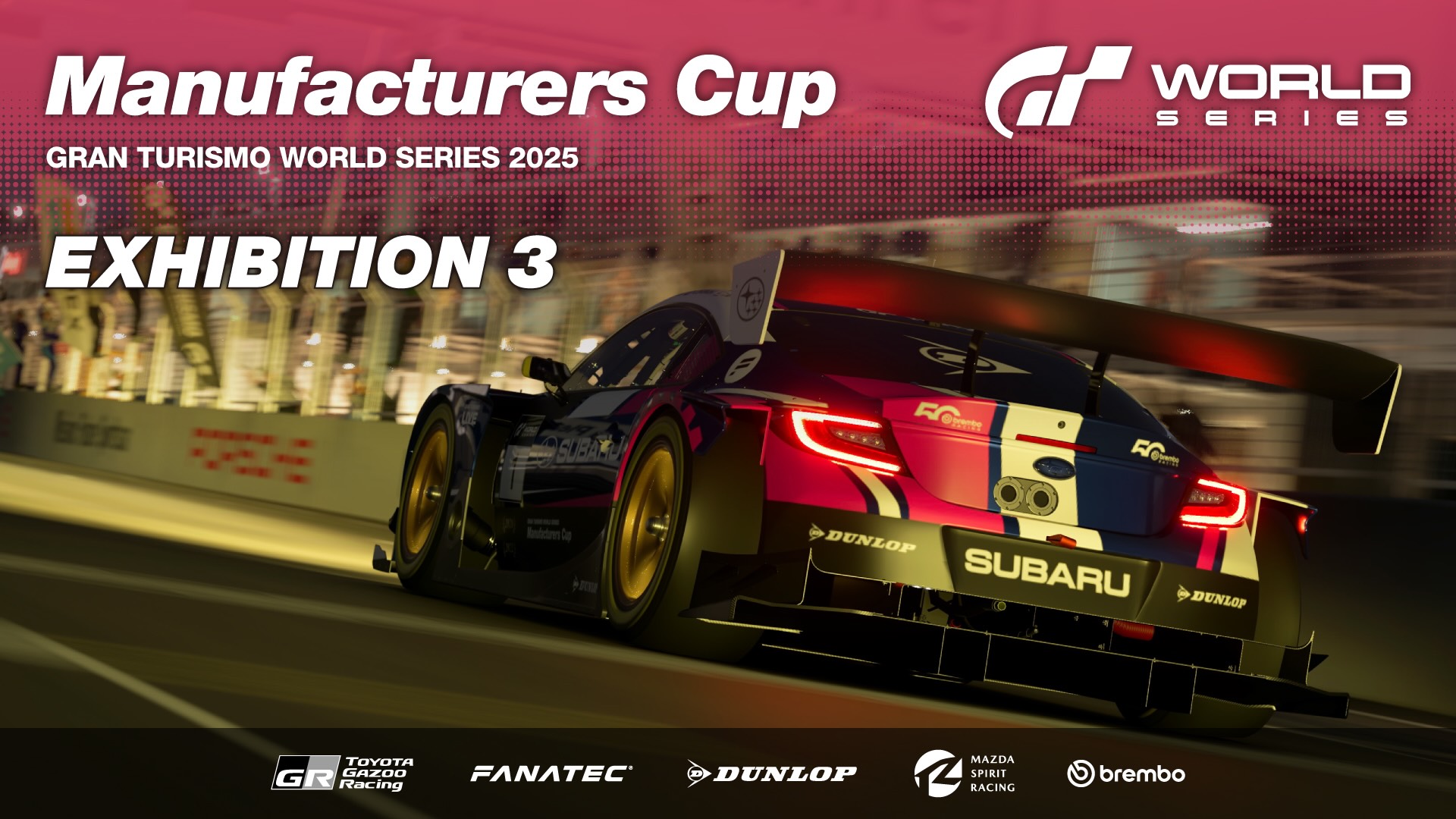 World Series 2025 - Exhibition 3 Manufacturers Cup